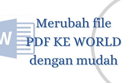 Cara ubah file pdf ke word di microsoft word